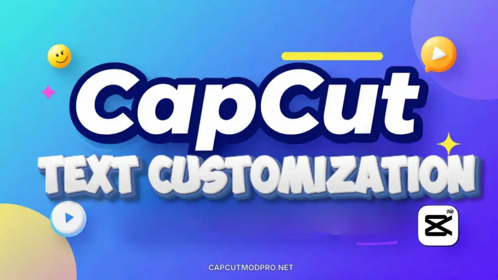 Capcut pro apk Text Customization