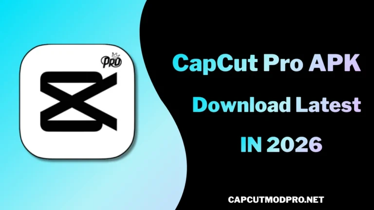 Capcut pro apk download latest