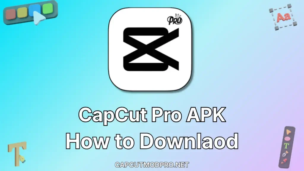 Capcut pro apk how to download